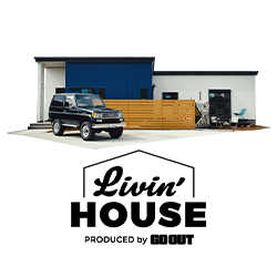 Livin' House -GO OUT-