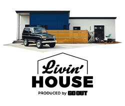 Livin' House -GO OUT-